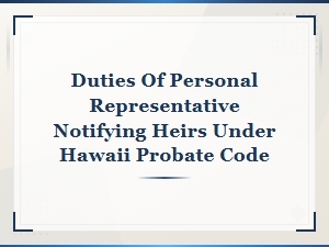 Notifying Heirs Under Hawaii Probate Code